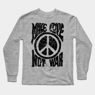 Make Love Not war Long Sleeve T-Shirt